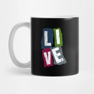 LIVE - Just Live Mug